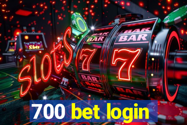 700 bet login